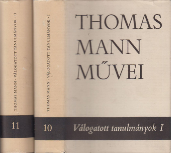 Thomas Mann - Thomas Mann mvei 10-11. Vlogatott tanulmnyok I-II. ktet