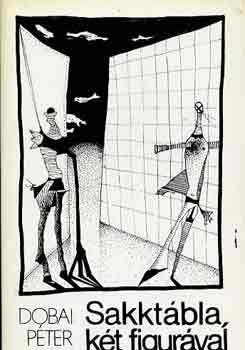 Dobai P�ter - Sakkt�bla k�t figur�val