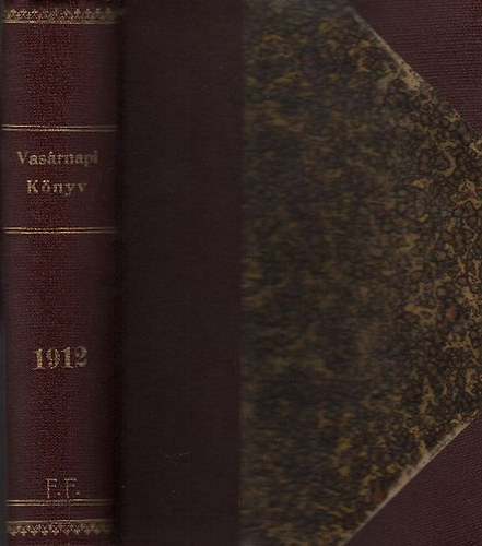 Vasrnapi knyv 1912 1-52. fzetek (teljes vfolyam)