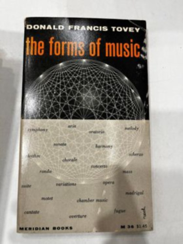 Donald Francis Tovey - The Forms of Music
