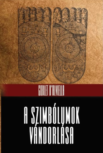 Goblet d'Alviella - A szimb�lumok v�ndorl�sa