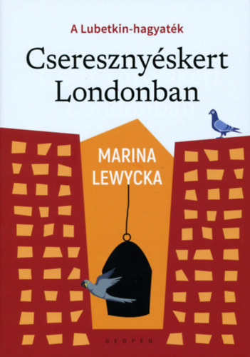 Marina Lewycka - Cseresznyskert Londonban