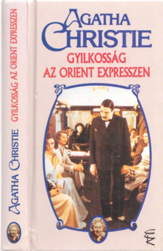 Agatha Christie - Gyilkossg az Orient Expresszen