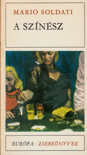 Mario Soldati - A sz�n�sz