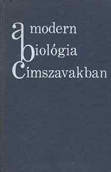 Dr. Szende Klmn - A modern biolgia cmszavakban