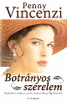 Penny Vincenzi - Botr�nyos szerelem