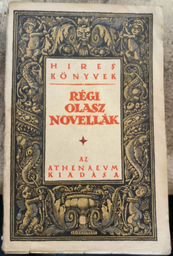 Athenaeum - R�gi olasz novell�k