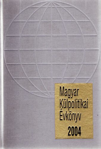 Torda Endrn  (szerk.) - Magyar Klpolitikai vknyv 2004