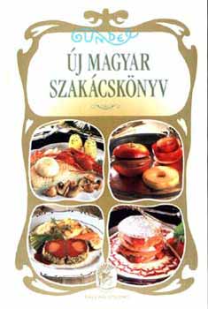 Kalla K�lm�n - Gundel �j magyar szak�csk�nyv