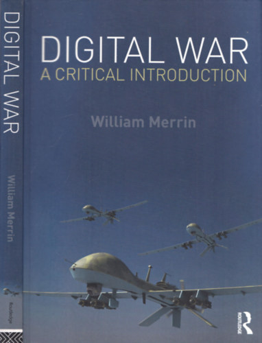 William Merrin - Digital War (A critical Introduction)