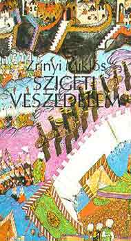 Zrnyi Mikls - Szigeti veszedelem