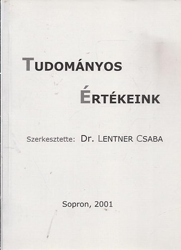 dr. Lentner Csaba - Tudomnyos rtkeink