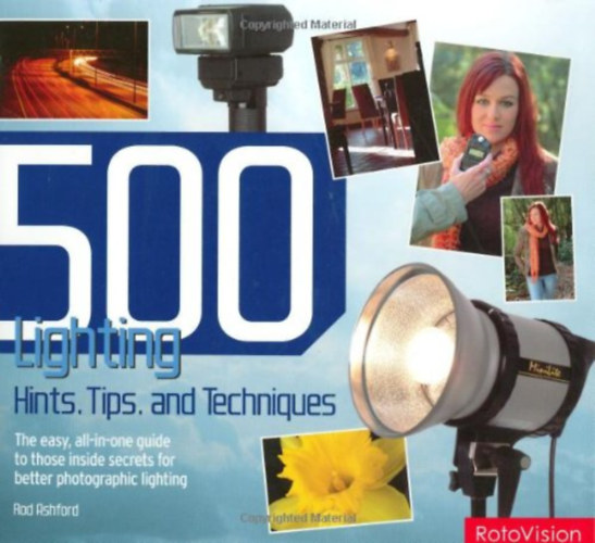 Rod Ashford - 500 Lighting Hints, Tips, and Techniques