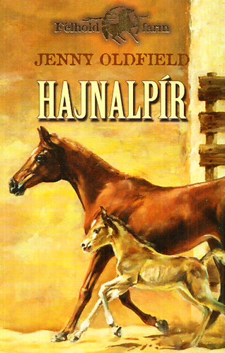 Jenny Oldfield - Hajnalpr - 12. ktet