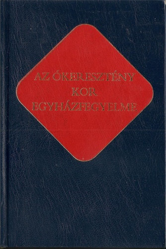 Erd Pter  (szerk.) - Az keresztny kor egyhzfegyelme (keresztny rk 5.)