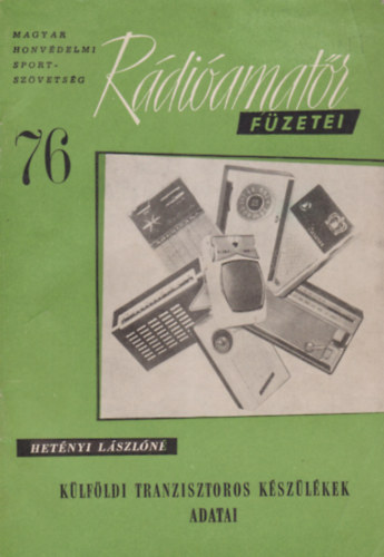 R�di�amat�r f�zetei 76. - K�lf�ldi tranzisztoros k�sz�l�kek adatai