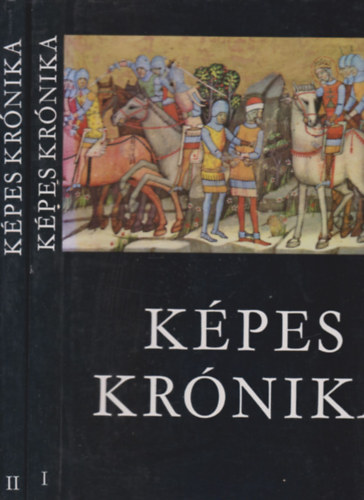 K�pes Kr�nika I-II. (hasonm�s kiad�s, tok n�lk�l)