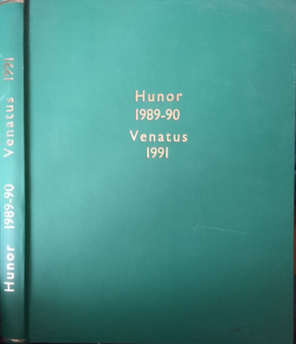 Hunor Magazin 1989. oktber; 1990. janur, mrcius + Venatus Magazin 1991. 1-2. szm (tredk vfolyamok, egybektve)