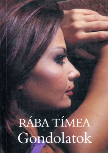 Rába Tímea - Gondolatok