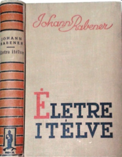 Johann Rabener - Életre ítélve