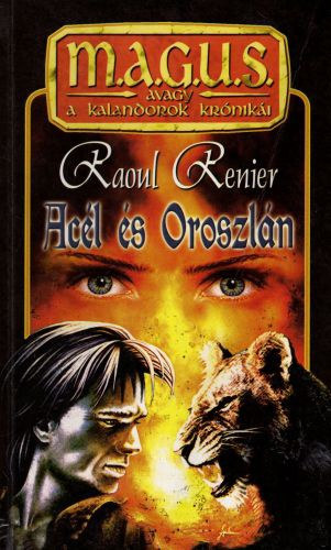 Raoul Renier - Acl s oroszln \(magus)