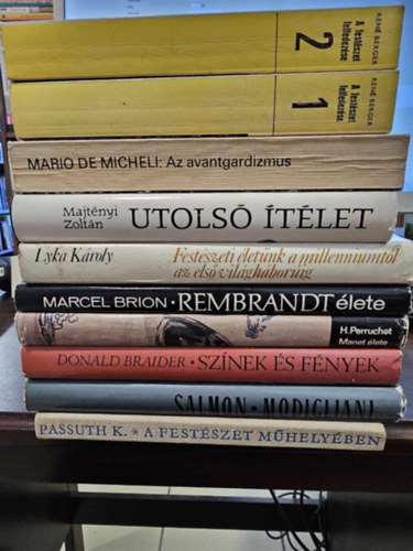 Mario De Micheli, Lyka KÁroly, Majtényi Zoltán, Marcel Brion, Henri Perruchot, Donald Braider, André Salmon, Passuth Krisztina René Berger - 9db művészeti kötet, KÖNYVMENTŐ : A festészet felfedezése I-II.+ Az avantgardizmus+ Festészeti életünk a milleniumtól az első világháborúig+ Utolsó ítélet+ Rembrandt élete+ Manet élete+ Színek és fények+ Modigliani szenvedélye