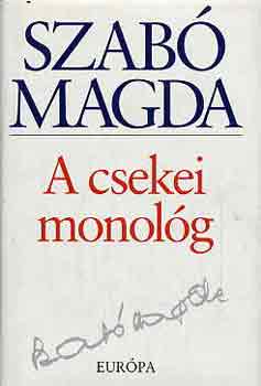Szab� Magda - A csekei monol�g