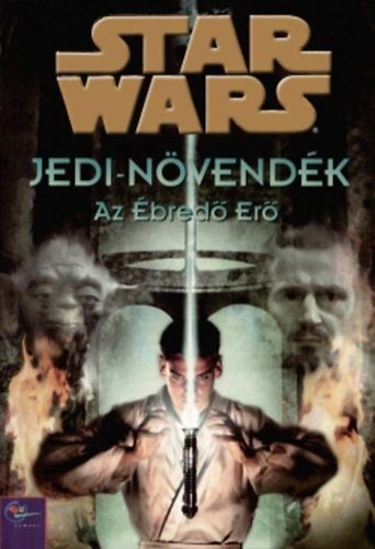 Dave Wolverton - Star Wars: Jedi-nvendk - Az bred Er