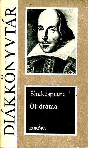 William Shakespeare - t drma (Shakespeare) - Eurpa dikknyvtr