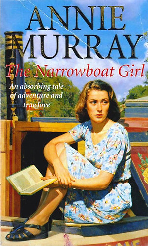 Annie Murray - The Narrowboat Girl