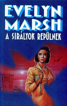Evelyn Marsh - A sir�lyok rep�lnek