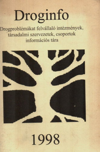 Varga Erzsbet (Szerk.) - Droginf 1998