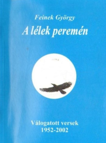 Feinek Gy�rgy - A l�lek perem�n