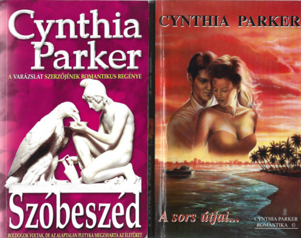 Cynthia Parker - 3 db knyv, Szbeszd, A sors tjai..., Krtyavr