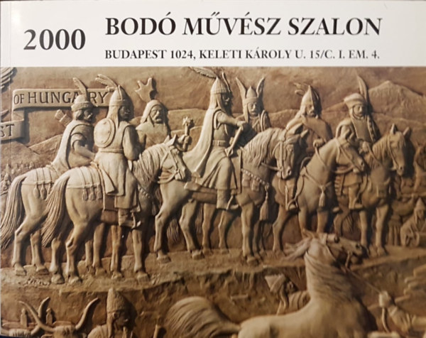 Bod Sndor, Bod Fbin Ilona - 2000 Bod Mvsz Szalon Killtsa - Festmnyek, Szobrok, Plakettek s Textilek