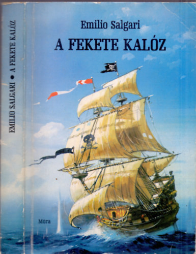 Emilio Salgari - A Fekete Kalz (Il Corsaro Nero)