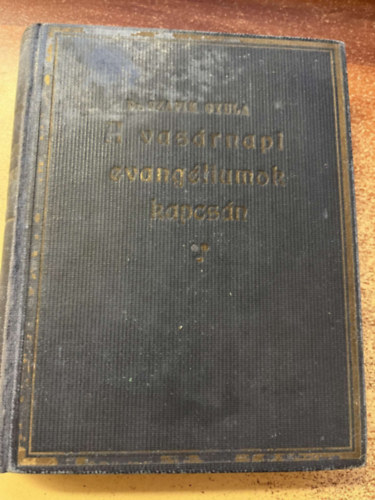 Dr. Czapik Gyula  (sszell.) - A vasrnapi evangliumok kapcsn (Korda Knyvek 19-20.)