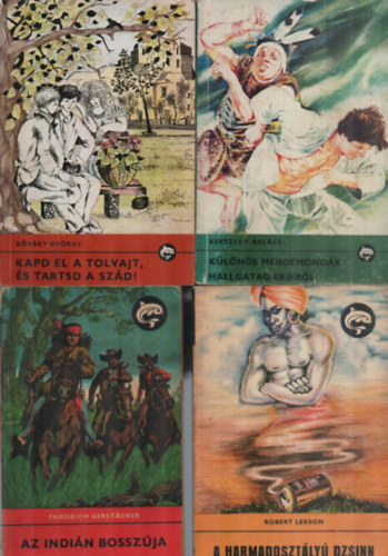 Kert�sz Bal�zs, Friedrich Gerstacker, Robert Leeson K�v�ry Gy�rgy - 4 db Delfin k�nyv egy�tt: A harmadoszt�ly� Dzsinn, Az indi�n bossz�ja, K�l�n�s mendemond�k hallgatag erikr�l, Kapd el a tolvajt, �s terts a sz�d.