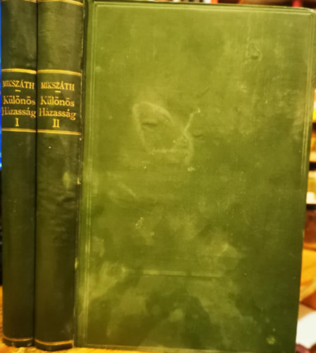 Miksz�th K�lm�n - K�l�n�s h�zass�g I-II.