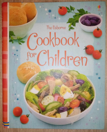 Usborne - The Usborne Cookbook for Children