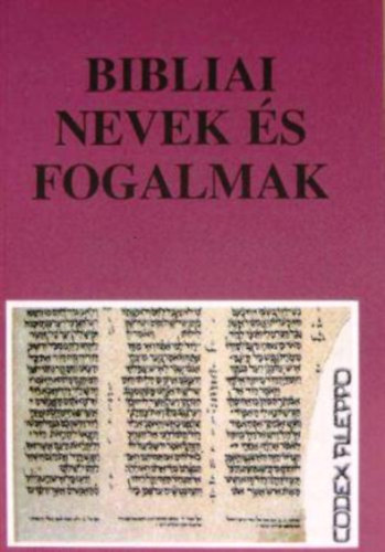 Evangliumi Kiad - Bibliai nevek s fogalmak