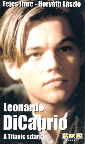 Fejes Imre; Horvth Lszl - Leonardo DiCaprio
