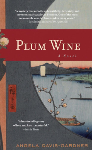 Angela Davis-Gardner - Plum Wine