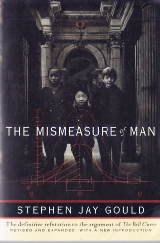 Stephen Jay Gould - The Mismeasure of Man