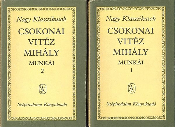 Csokonai Vitz Mihly - Csokonai Vitz Mihly munki I-II.