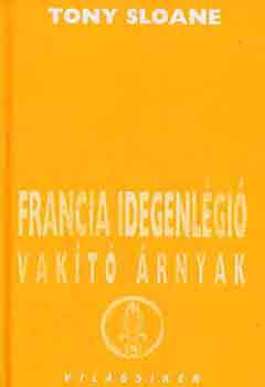 Tony Sloane - Francia idegenl�gi� - Vak�t� �rnyak