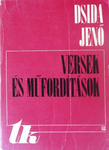 Dsida Jen� - Versek �s m�ford�t�sok