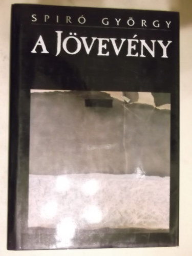 Spir� Gy�rgy - A j�vev�ny