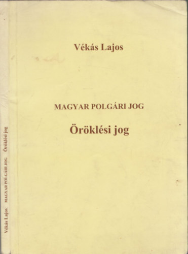 Vks Lajos - Magyar polgri jog - rklsi jog