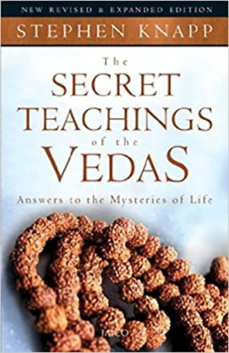 Stephen Knapp - The Secret Teachings of The Vedas